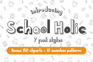 School Holic Family: A Playful Typography Toolkit